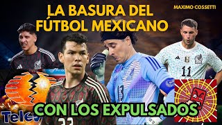 HABLANDO DE LA BASURA DEL FÚTBOL MEXICANO ACTUAL FT LosExpulsados MEJOR DICHO ¡LOS EXPULSETTIS [upl. by Nailluj]