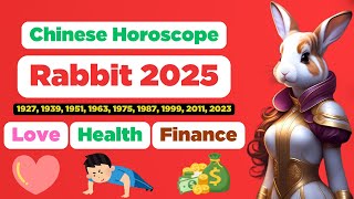 Rabbit Chinese Horoscope 2025 about love health and finance is extremely accurate  Century Code [upl. by Napier828]