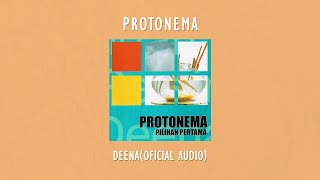 Protonema  Deena  Official Audio Video [upl. by Hoehne]