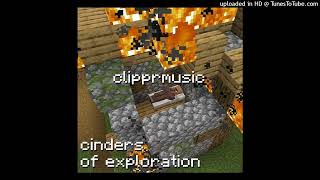 cinders of exploration [upl. by Kayne]