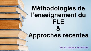 HISTOIRE DES MÉTHODOLOGIES DU FLE 🎓APPROCHES RÉCENTES 🎓 ÉCLECTISME 🎓 [upl. by Aerdnod659]