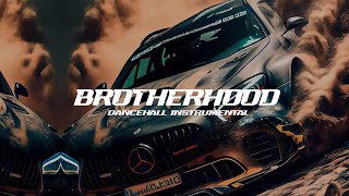 Dancehall Riddim Instrumental 2024 quotBROTHERHOODquot [upl. by Jacquet]