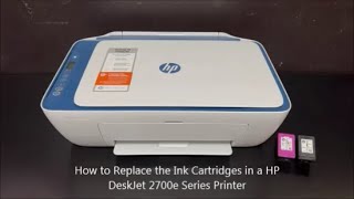 How To Replace The Ink Cartridges in a HP DeskJet 2700e Series Printer [upl. by Aimaj151]