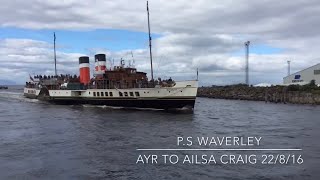 PS Waverley Ailsa Craig round trip 22nd Aug 2016 paddlesteamer waverley pswaverley ayr clyde [upl. by Donahue]