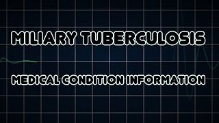 Miliary tuberculosis Medical Condition [upl. by Arihay]