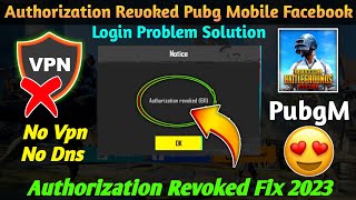 authorization revoked pubg mobile facebook  Authorization Revoked bgmi  Pubg Mobile login problem [upl. by Ellehsem]