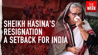 How will Sheikh Hasinas resignation as Bangladesh PM affect India  THE WEEK [upl. by Hsirrap]