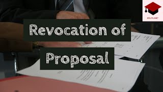 Revocation of Proposal [upl. by Tammany]