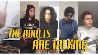 The Adults Are Talking  The Strokes Full Band Cover [upl. by Brainard929]