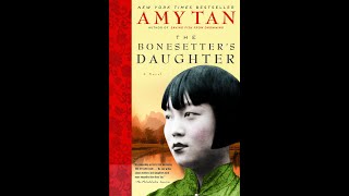 Plot summary “The Bonesetters Daughter” by Amy Tan in 5 Minutes  Book Review [upl. by Thomas117]