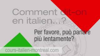 Comment on dit Pouvez vous parler plus lentement en italien [upl. by Tandie367]