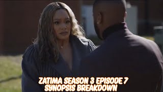 Zatima Season 3 Episode 7 Synopsis Breakdown [upl. by Acined]