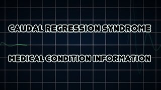 Caudal regression syndrome Medical Condition [upl. by Neyuh]