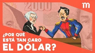 ¿Por qué está tan caro el dólar [upl. by Nnasor852]