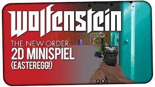 WOLFENSTEIN THE NEW ORDER  SECRET GAME EASTEREGG  in 2D Welt kommen DEUTSCH [upl. by Nwahshar]