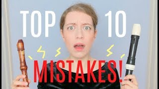 TOP 10 RECORDER MISTAKES  Team Recorder [upl. by Ajiram]