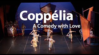 Coppelia A Comedy with Love 30 sec Trailer [upl. by Capon]