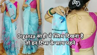 Organza saree draping new ideas to look beautiful  organza saree wear slim amp tall [upl. by Aile]