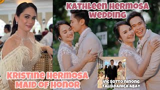 KATHLEEN HERMOSA WEDDING MAID OF HONOR SI KRISTINE HERMOSA SA KASAL NG KANYANG ATE SA CEBU [upl. by Aitsirhc643]