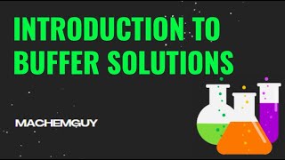 Introduction to Buffer Solutions [upl. by Ferna525]