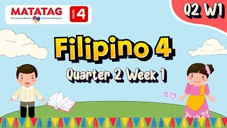 MATATAG Filipino 4 Quarter 2 Week 1 [upl. by Mairem]