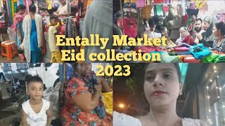 Entally Market kolkata Eid collection 2023RamzanArshi Alhan vlogs [upl. by Lyudmila]