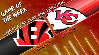 Bengals vs Chiefs Live Play by Play amp Reaction [upl. by Lerim47]