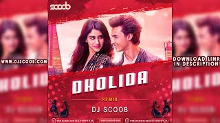 Dholida Remix  DJ Scoob [upl. by Faline]