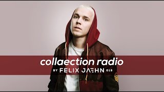 FELIX JAEHN collaection radio 015  special guest NOTD [upl. by Eceined596]