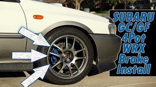 Subaru GCGF WRX 4 Pot Brake Install [upl. by Airrehs]