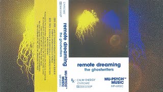 The Ghostwriters  Remote Dreaming 1986 [upl. by Lamar890]