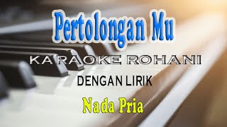 PERTOLONGAN MU KARAOKE ROHANI CITRA SCOLASTIKA ll NADA PRIA GDO [upl. by Calabresi]