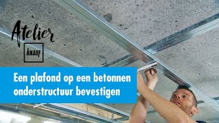 Hoe een plafond op een betonnen onderstructuur bevestigen   Atelier Knauf [upl. by Wallach]