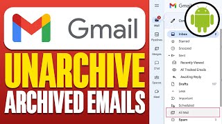 How To Unarchive Archived Emails in Gmail on Android 2024 [upl. by Acsicnarf931]