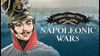 Combat Directive Napoleonic Wars First Look [upl. by Nay]