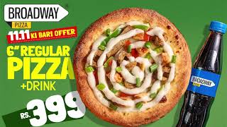 1111 ki bari offer with Broadway Pizza [upl. by Nadabus]