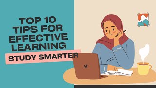 Study Smarter Top 10 Tips for Effective Learning [upl. by Meeks]