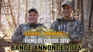 La bande annonce de la Tournée Chassomaniak 2016 [upl. by Rigdon]