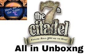 7th Citadel All in Kickstarter Unboxing [upl. by Vivica873]