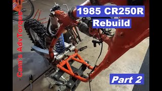 1985 Honda CR250 Rebuild  Part 2  I have decided to paint the frame now too [upl. by Stanzel]