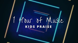 1 Hour of Kids Praise Music [upl. by Kelsy]