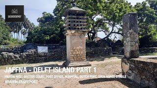 Jaffna  Delft Island  Part 1 [upl. by Westland]