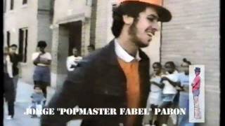 POPMASTER FABEL in Spanish Harlem amp the Bronx 1982 [upl. by Dave]