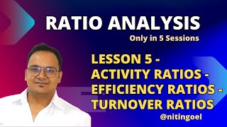 ACTIVITY RATIOSEFFICIENCY RATIOSTURNOVER RATIOSRatio Analysis in 5 LessonsLESSON 5 [upl. by Elisabet]