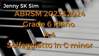 ABRSM 2023amp2024 Grade 6 Piano A4 Solfeggietto in C minor [upl. by Birecree]