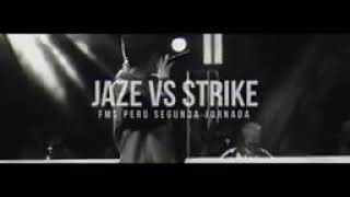 JAZE VS STRIKE MINUTO DOBLE TEMPO DE JAZE LETRA [upl. by Garihc]