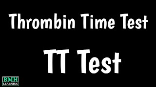 TT Test  Thrombin Time Test [upl. by Palermo193]