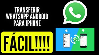 transferir whatsapp android para iphone  transferir conversas whatsapp android para iphone [upl. by Reiter95]