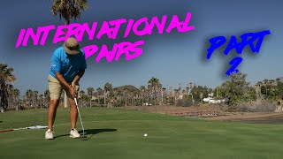 🏌️‍♂️ International Pairs Golf Tenerife  Part 2 🌍 [upl. by Mordecai]