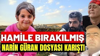 Hamile Bırakılmış Narin Güran Dosyasında Şok Gelişme [upl. by Ahtelat623]